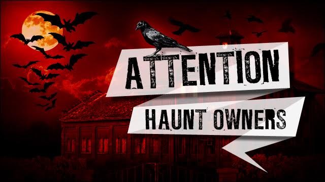 attention haunt owners